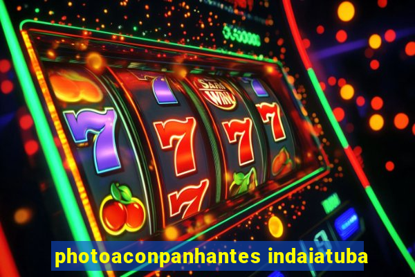 photoaconpanhantes indaiatuba